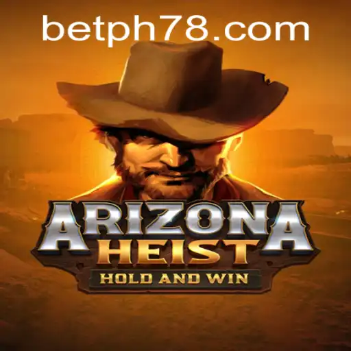 Explore the Thrilling World of ArizonaHeist: Unleashing the Adventure with PH78.COM
