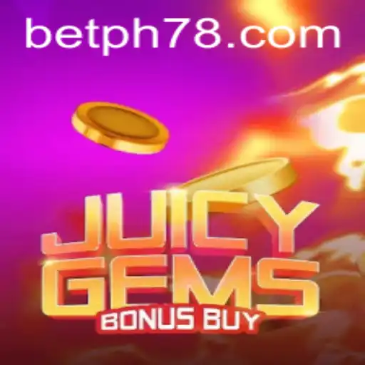 Explore the Thrilling World of JuicyGemsBonusBuy on PH78.COM