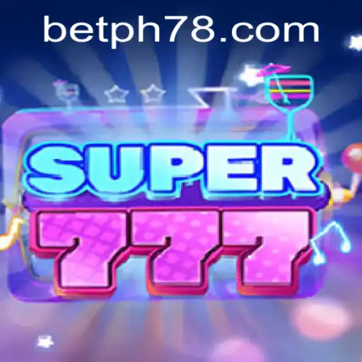 Discover the Exciting World of Super777 Powered by PH78.COM